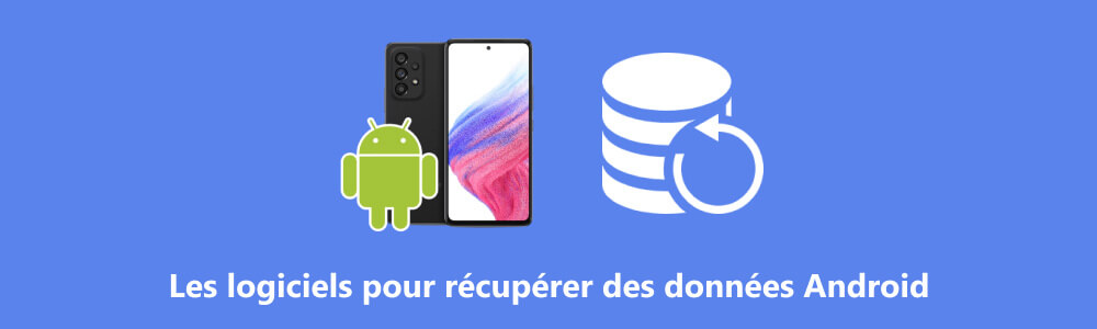 Logiciel de récupération de données android