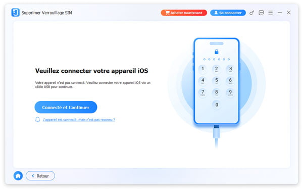Connecter l’appareil avant de supprimer le verrouillage SIM
