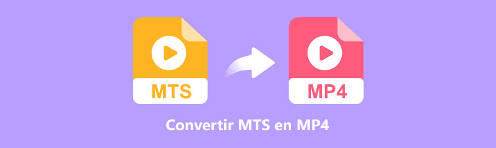 Convertir MTS en MP4