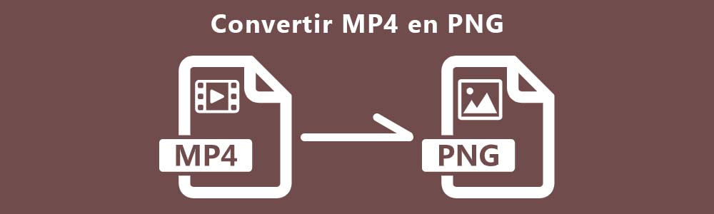 Convertir MP4 en PNG